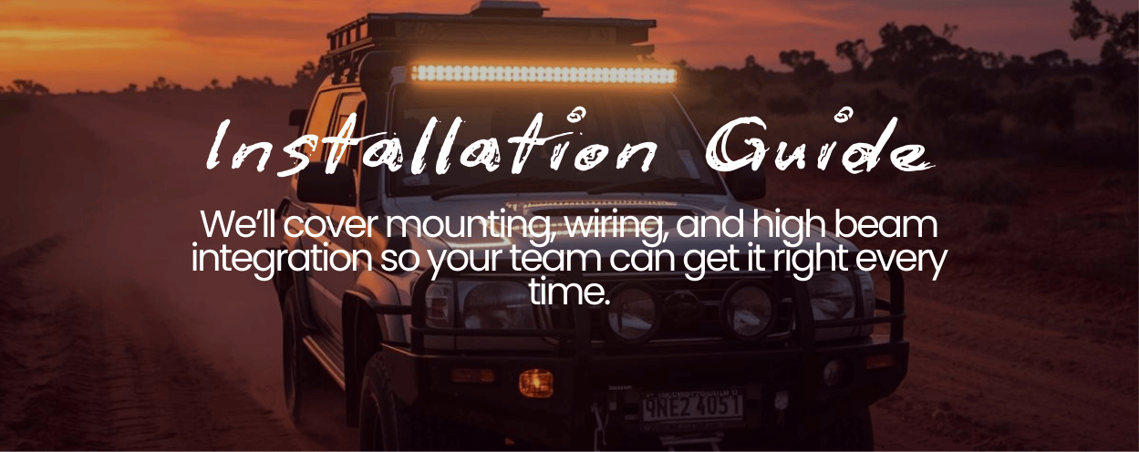 Installation Guide For LED Light Bars 4WD Adventure Whitevision Auto Electrician